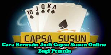 judi capsa susun online