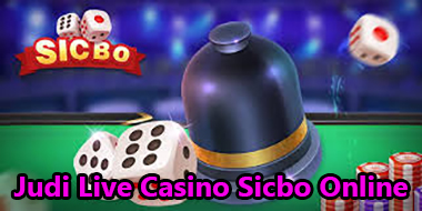 judi live casino sicbo online